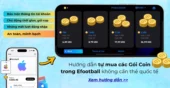 Hướng Dẫn Chi Tiết Cách Tự Nạp Coin eFootball Mobile Trên iOS Không Cần Visa