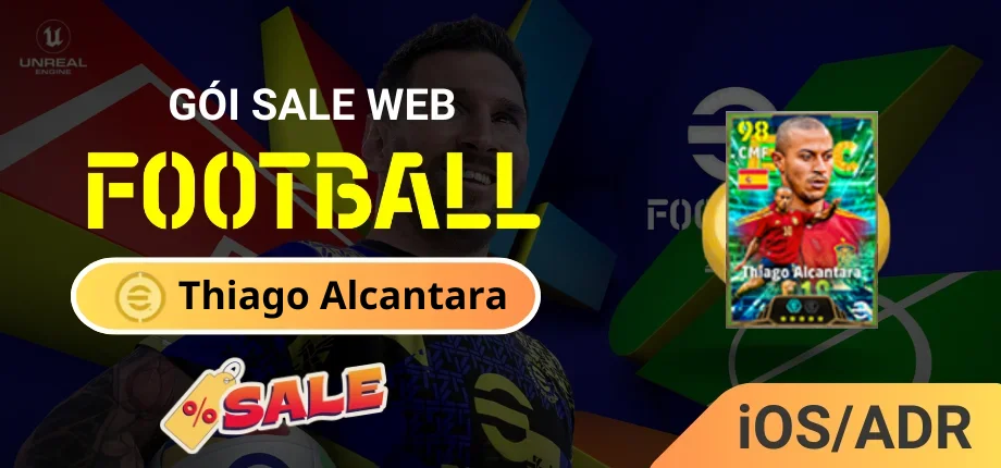 goi-nap-Thiago-Alcantara (1) Nạp Coin eFootball Mobile (Gói Sale Website) - Pack Thiago Alcantara iOS/Android - Ảnh 1