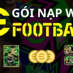 Nạp Hộ Gói Website Coins eFootball Mobile (Android/IOS)